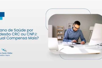 Plano de Saúde por Adesão CRC ou CNPJ: Qual Compensa Mais?